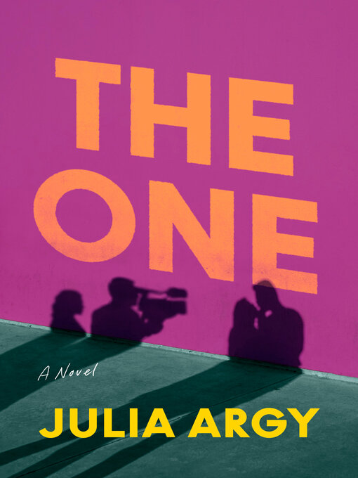 Title details for The One by Julia Argy - Wait list